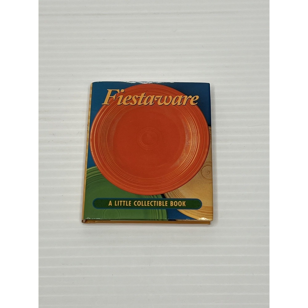 Fiestaware A Little Collectible Book by Marie Morreale Andrews McMeel Publishing